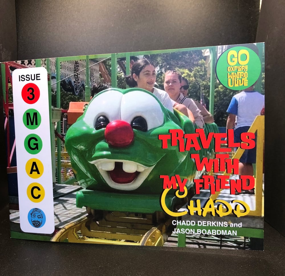 Travels With My Friend Chadd Zine
