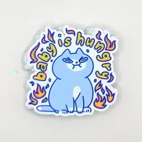 Image 1 of Baby Is Hungry - Cute Funny Cat Vinyl Sticker