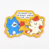 Image 1 of Friends Let Friends Know the Tea – Cute Cat Sticker
