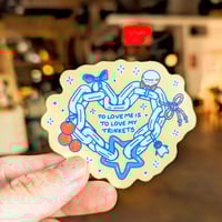 Image 2 of “To Love Me Is to Love My Trinkets” – Cute Aesthetic Sticker 