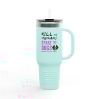 Image 7 of Spare the Dogs (St. Bernard) Insulated Mug 40oz