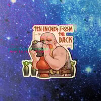 Image 1 of Ten Inches from the Back - 2.5 inch Transparent Vinyl Sticker