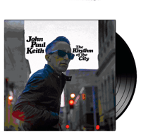 JOHN PAUL KEITH - The Rhythm of the City