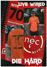 Image 1 of Live Wired Die Hard Tee