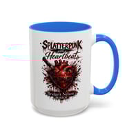 Image 10 of Splatterpunk with a Heartbeat Mug 15 oz