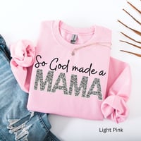 Image 2 of So God made a Mama Crewneck