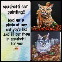 Image 1 of Spaghetti cat! Custom painting!