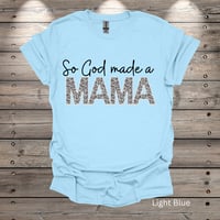 Image 2 of So God made a Mama Short Sleeve