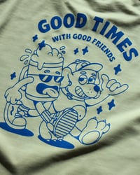 Image 5 of Good times