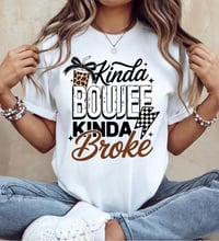 Kinda Boujee Kinda Broke T-shirt 