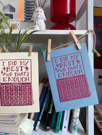 Image 4 of 'I did my best and that's enough' A5 Print