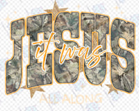 Image 1 of It was Jesus Religious Camo 