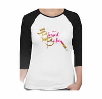 Image 1 of I’m A Blessed Babe Base Ball Tee