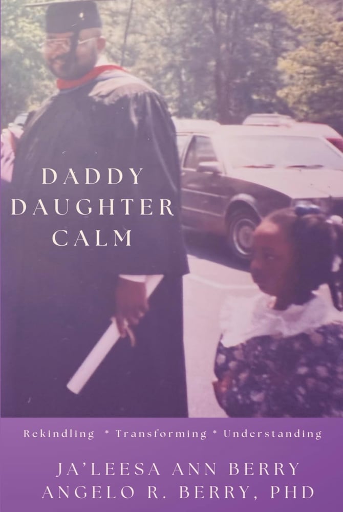 Image of Daddy Daughter CALM- Rekindling*Transforming*Understanding
