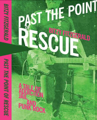 BITZY - PAST THE POINT OF RESCUE (2ND PRINT RUN)