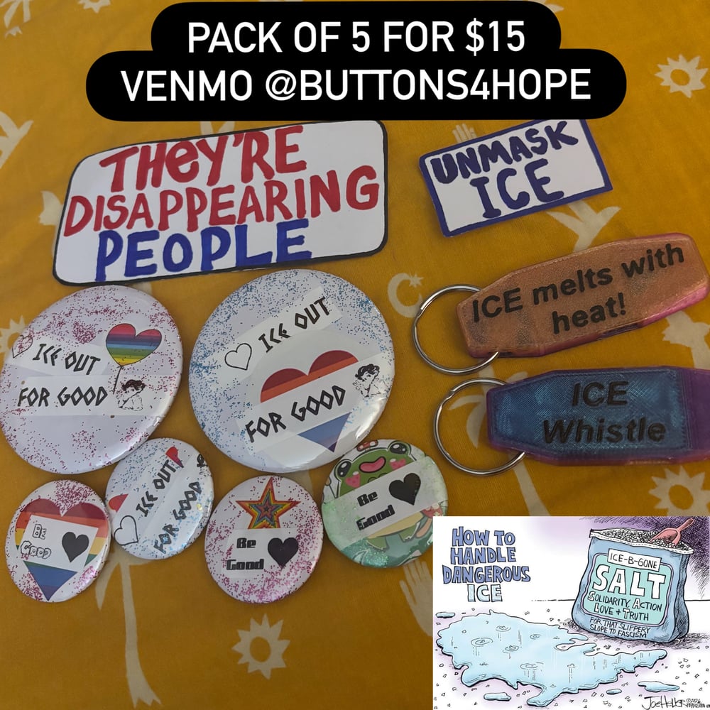 Image of ICE OUT / BE GOOD resistance buttons+free whistle!