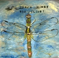 Image 1 of With Brave Wings She Flies