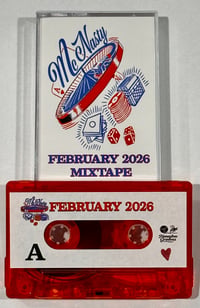 February 2026 Cassette - McNasty Monthly Mixtape 