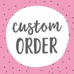 30 Piece Custom Order for Angela