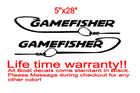 Image 1 of PAIR of 5"X28" GameFisher Game Fisher BOAT Hull Decals Marine  uv safe. Lifetime warranty 