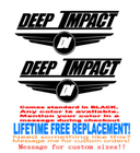 Image 1 of Pair OF 10" x 29 " Deep Impact BOAT Hull Decals uv safe. Lifetime warranty 