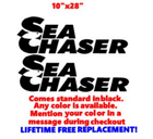 Image 1 of PAIR OF 10" X 28" SEA Chaser boat Hull Decals uv safe. Lifetime warranty 