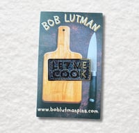 Image 5 of LET ME COOK Enamel Pin