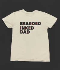 Image 1 of Bearded Inked Dad Tee