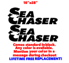 Image 1 of PAIR OF 10" X 28" SEA CHASER BOAT HULL DECALS  uv safe Lifetime warranty  