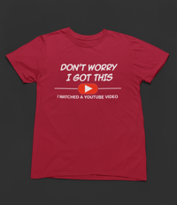 Image 6 of I watched YouTube Tee