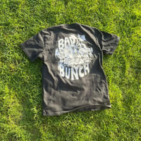 Image 2 of BAD BUNCH SHIRT