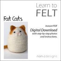 Image 1 of Digital Fat Cats Felting Instructions