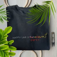 Image 1 of HAPPY LIKE A FUNERAL PARTY - FELPA