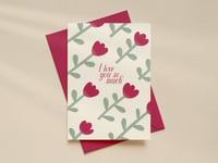 'I love you so much' Card 
