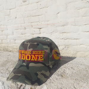My Work Here Is Done Hat in Camo