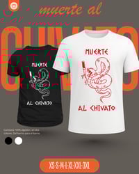 Image 1 of Camiseta MUERTE AL CHIVATO