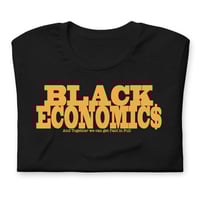 Image 2 of BLACK ECONOMIC$ (Black Tee)