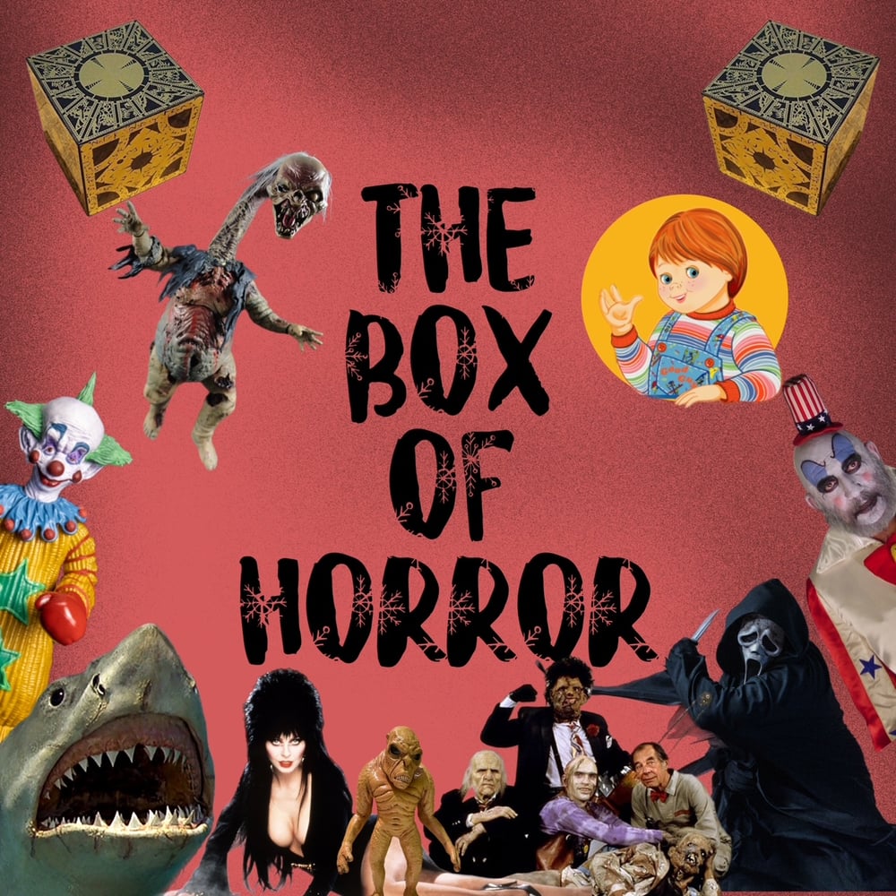 Image of THE BOX OF HORROR!!