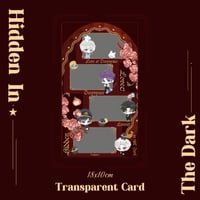 Hidden In The Dark-Transparent Card