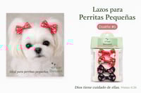 Image 1 of Lazos para Perritas Pequeñas – Diseño #1 | 4Paw Blessed