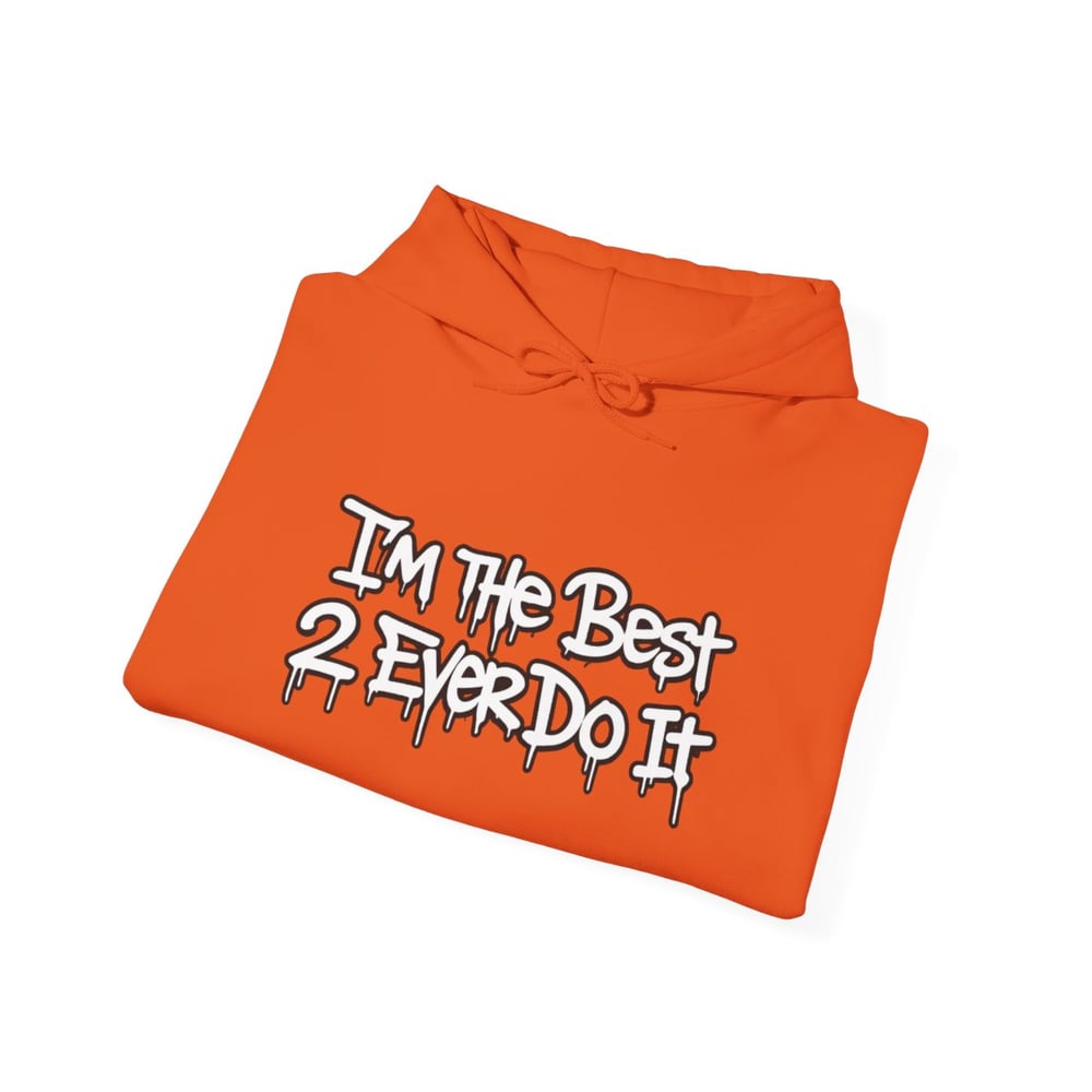 Image of Unisex GOAT Graffiti Hoodie — "I’m the Best 2 Ever Do It" Streetwear Pullover