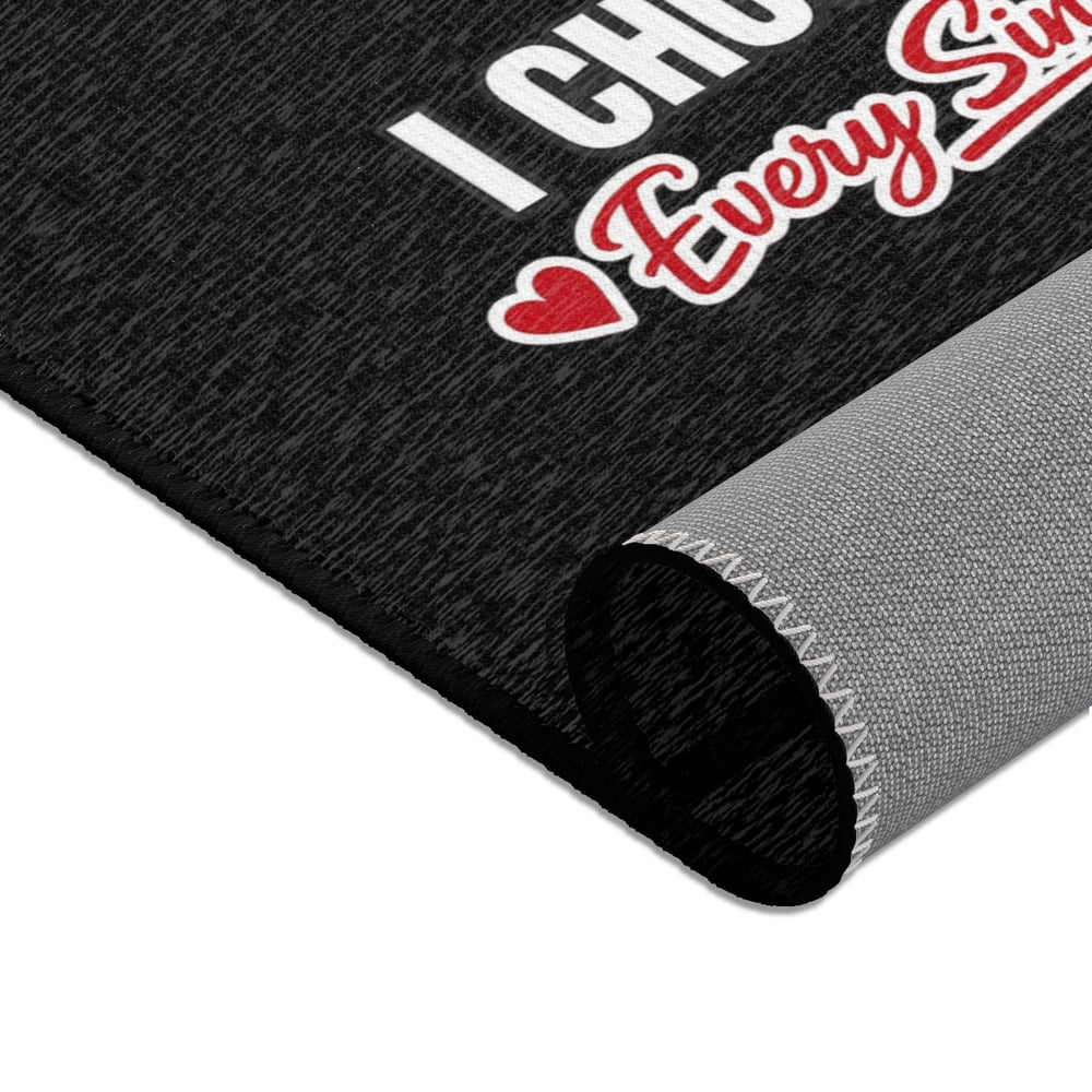 Image of I Choose You Every Single Day Area Rug — Romantic Love Quote Doormat
