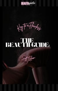 The Beautii Guide: Key to a Flawless Soft Glam.