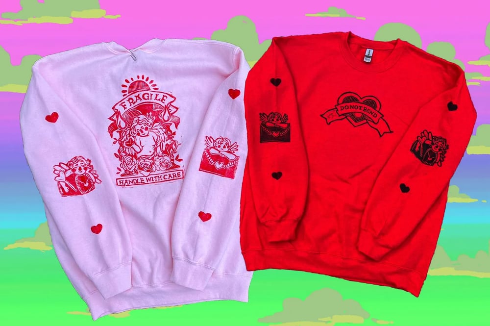 Image of MADE TO ORDER- Fragile Cherub Limited Edition Valentines Sweatshirt