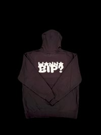 Image 2 of WANNA BIP? Blk n Wht Hoodie