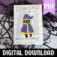 Image 1 of What Is A Cloakling? - Digital Zine Download