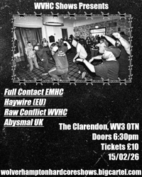 Full Contact, Haywire, Raw Conflict, Abysmal @ The Clarendon