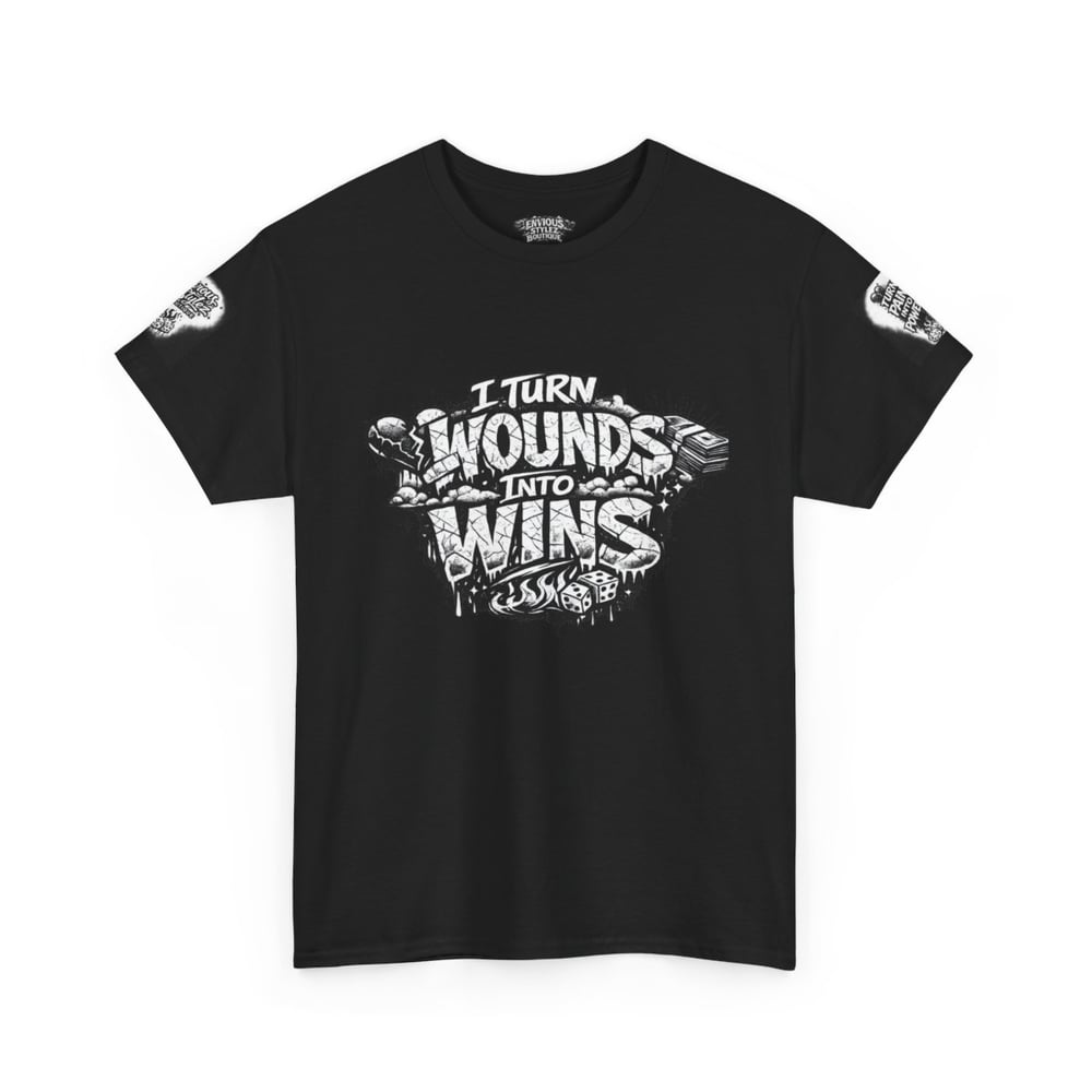 Image of Motivational Graphic Tee — “I Turn Wounds Into Wins” / Built From Pain Made To Win