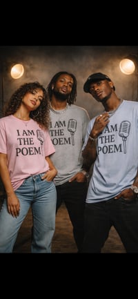 I AM THE POEM T-Shirts