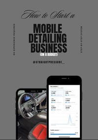 How To Start a Mobile Detailing Business (On a Budget)